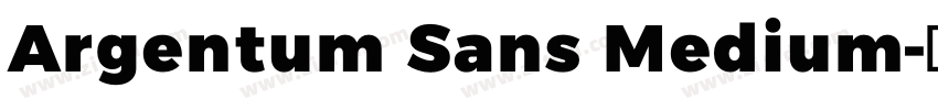 Argentum Sans Medium字体转换